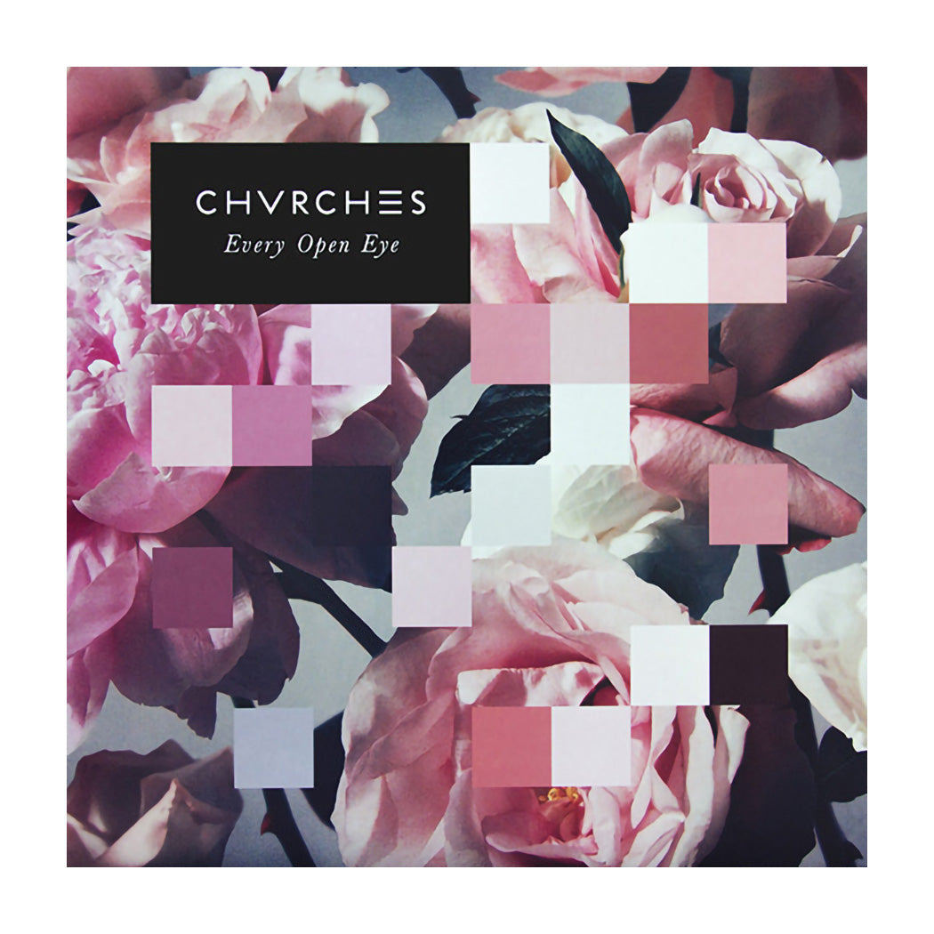 Chvrches - Every Open Eye (Coke-Bottle Trans Ltd)