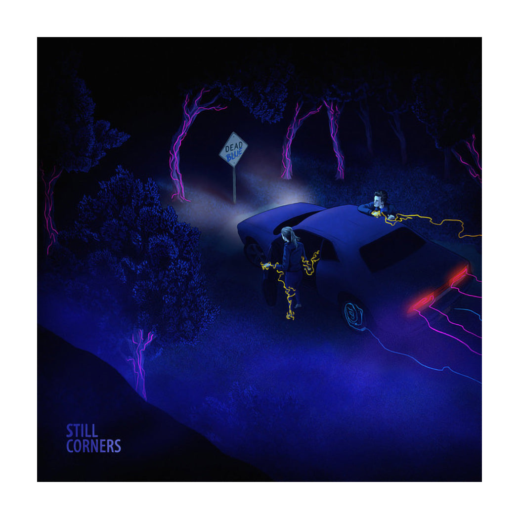 Still Corners - Dead Blue